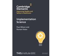 Roman Kislov Paul Wilson Implementation Science (Tascabile)