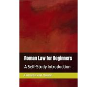 Roman Law for Beginners: A Self-Study Introduction