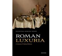 Roman Luxuria – Una storia letteraria e culturale