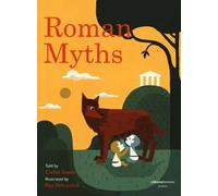 Roman myths. Ediz. illustrata