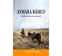 Román Pairumani Ajacopa Aymara Básico (Tascabile)