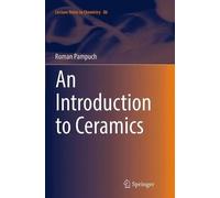 Roman Pampuch An Introduction to Ceramics (Tascabile) Lecture Notes in Chemistry
