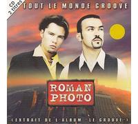 Roman Photo - Tout Le Monde Groove