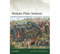 Roman plate armour - Bishop M. C.