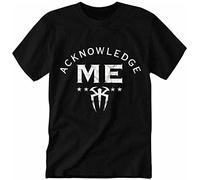Roman Reigns Acknowledge Me Tshirt Black Black Black 3XL