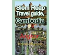 Roman Reynolds Siem Reap Travel guide, Cambodia (Tascabile)