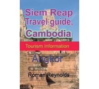 Roman Reynolds Siem Reap Travel guide, Cambodia (Tascabile)