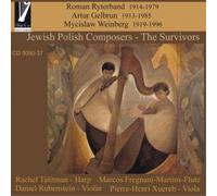 Gelbrun/ Talitman/ Rubenstein/ Fregnani-Martins - Jewish Polish Composers - The Survivors