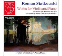 Roman Statkowski : Œuvres pour violon et piano. Dondalski, Paras.