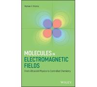 Roman V. Krems Molecules in Electromagnetic Fields (Copertina rigida)