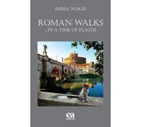 Roman walks... In a time of plague