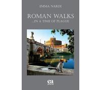 Roman walks... In a time of plague [Paperback] [Sep 17, 2025] Nardi, Emma
