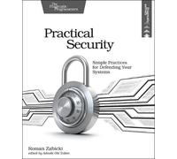 Roman Zabicki Practical Security (Tascabile)