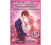 Romance Anime Word Search Puzzle Book: 55 Themed Puzzles with Inspiring Quotes for Relaxing Brain Fun, Cute Love Stories, and Anime-Inspired Adventures