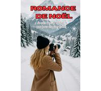ROMANCE DE NOËL: Je suis venue bosser, pas pour craquer (raté)