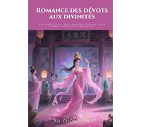 Romance des dévots aux divinités: Volume deux sur quatre (Chapitres vingt-six à cinquante)