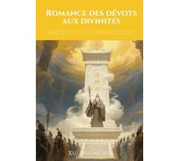 Romance des dévots aux divinités: Volume quatre sur quatre (Chapitres soixante-seize à cent)