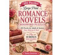 Romance Novels: 101 Large Print Crossword Puzzles with 10 Bonus Word Scrambles