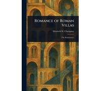 Romance of Roman Villas