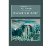 Romance of the Forest (Nonsuch Classics) by Ann Radcliffe (2005-06-01)