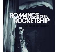 Romance On A Rocketship - Creatures Of The Night