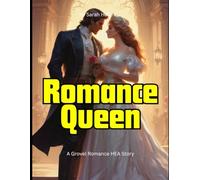 Romance Queen: A Grovel Romance HEA Story