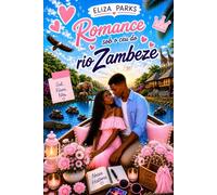 Romance sob o céu do rio Zambeze