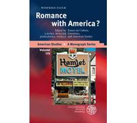 Romance With America?: Essays on Culture, Literature, and American Studies