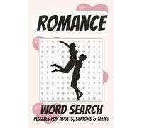 Romance Word Search Puzzle Book: Easy to Read Print about Romance, Love, Valentine and More | 6x9 Inches, 110 pages | 50+ Puzzles