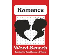Romance Word Search Puzzle Book: Romantic Fun Love Themes and more | 6X9 inches 110 pages | 50+ Puzzels...Gift for holidays and Free Times