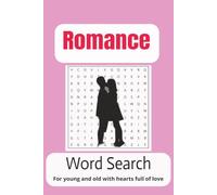 Romance Word Search Puzzle Book: Word Search with Easy to Read Print About Romance, Love, Romantic, and More | 6x9 inches, 110 pages | 50+... Gifts for Vacation, Holiday