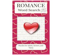 Romance Word Search: Word searches with easy-to-read print about love, passion, sweet moments and more | 6X9 inches 110 pages | 50+ Puzzles great for gifts, vacations, leisure time, holidays.