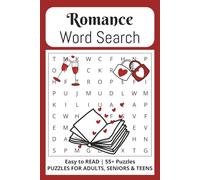 Romance Word Search: Word Searches with Easy to Read Words about Love, Likes, Feelings, and More | 6x9 inches | 120 pages | 55+ Puzzles ... Great Gift for that Romantic in your life!