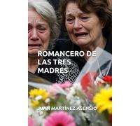 ROMANCERO DE LAS TRES MADRES
