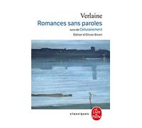 Romances Sans Paroles Suivi De Cellulairement.