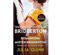 Romancing Mister Bridgerton: Penelope & Colin's Story, The Inspiration for Bridgerton Season Three: 4