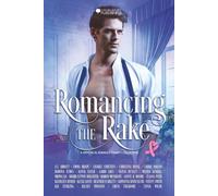 Romancing the Rake: A Historical Romance Collection