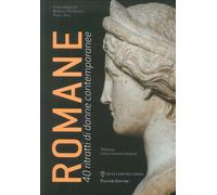 Romane. 40 ritratti di donne contemporanee - [Palombi Editori]