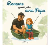 Romane apprend à pêcher avec Papa