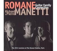 Romane, Richard & Pierre Manetti - Guitar Family Connection