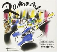 Romane Romane & The Frederic Manoukian Orchestra