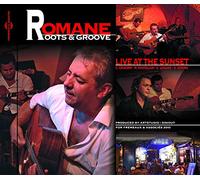 Romane - Roots & Groove-Live At The Sunset