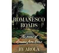 Romanesco Roads: The poems of Romans from Rome
