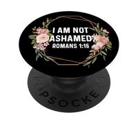 Romani 1:16 1 16 Dio Gesù Religioso Cristiano Si vergogna Io Sono PopSockets PopGrip Adesivo