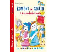 Romani in Gallia e lo stendardo rubato con enigmistica da relax