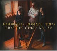 ROMANI, RODRIGO - FIOS DE OURO NO AR