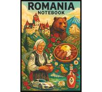 Romania Notebook: Romania Notebook: Travel Journal, Notepad, Travelers Notebook, Travel Diary, Travel gifts for women, Vacation Journal, Romania lovers, 110 Lined pages, 6x9 Inches