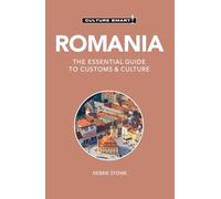 Romania: The Essential Guide to Customs & Culture