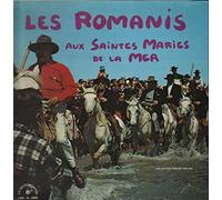 Romanies - Romanies , - Aux Saintes Maries De La Mer - Le Chant Du Monde - LDX-A-4283