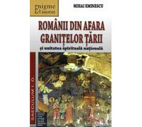 Romanii din afara granitelor tarii si unitatea spirituala nationala - Mihai Eminescu